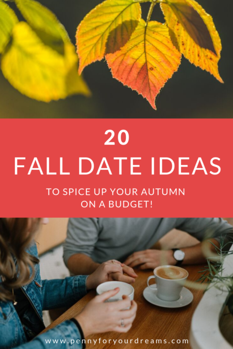 20 Fall Date Ideas for Any Budget! - Penny for Your Dreams